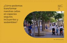 Convocatoria Abierta para la Segunda Edición de “Mejores Calles para México”